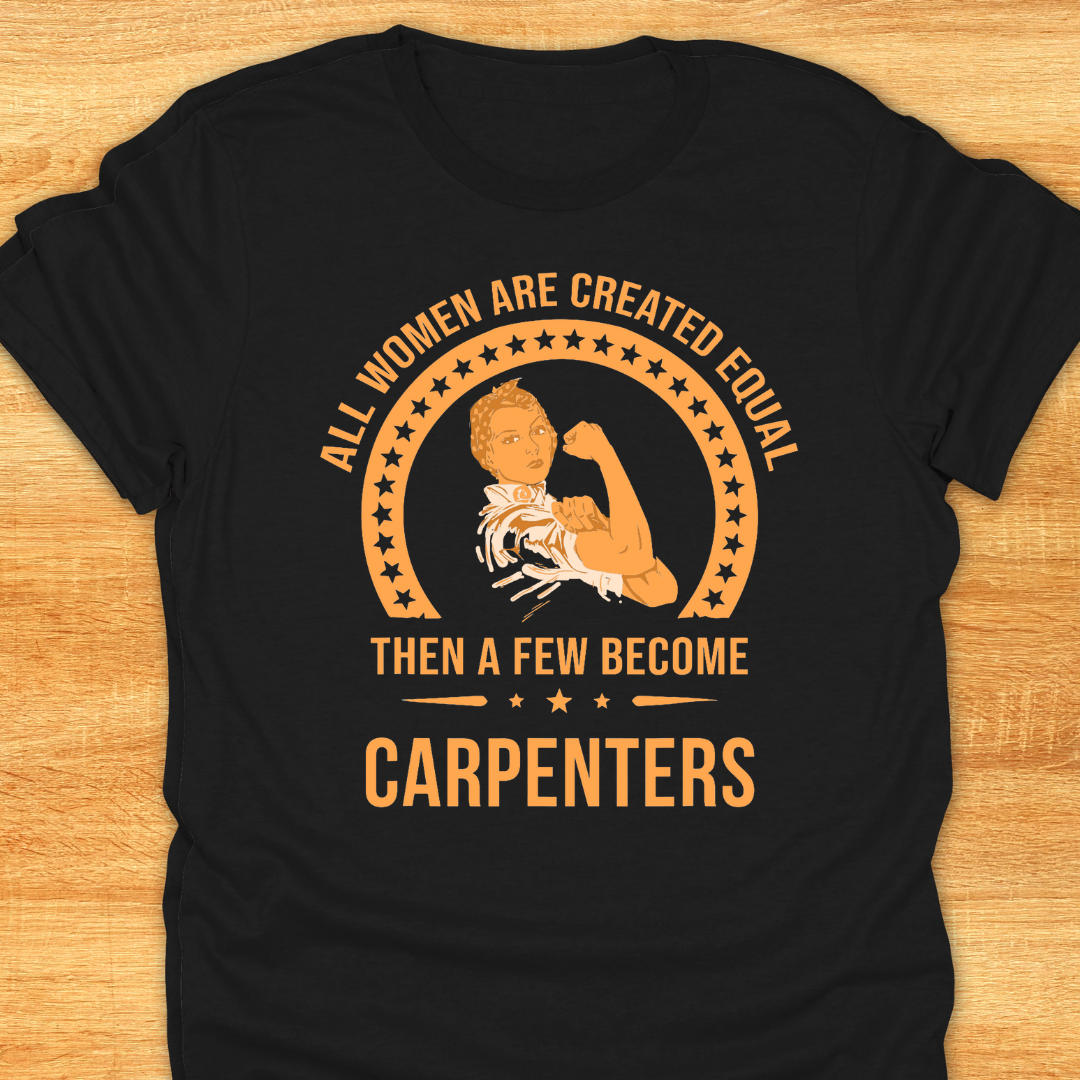 Funny Women's T-Shirt 'All Women Are Created Equal Then...'