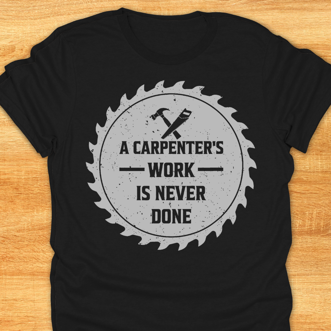 A Carpenter's Work is Never Done