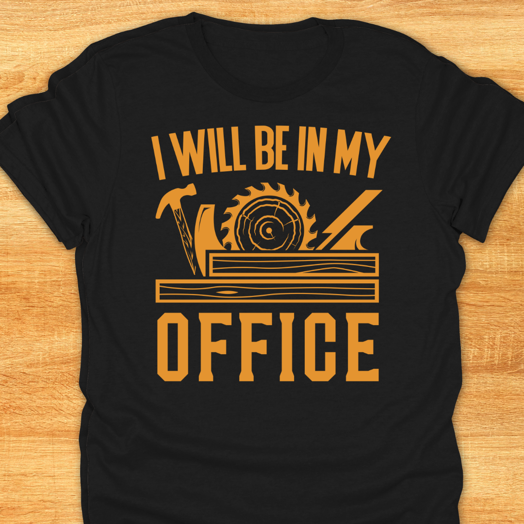 I will be in My Office