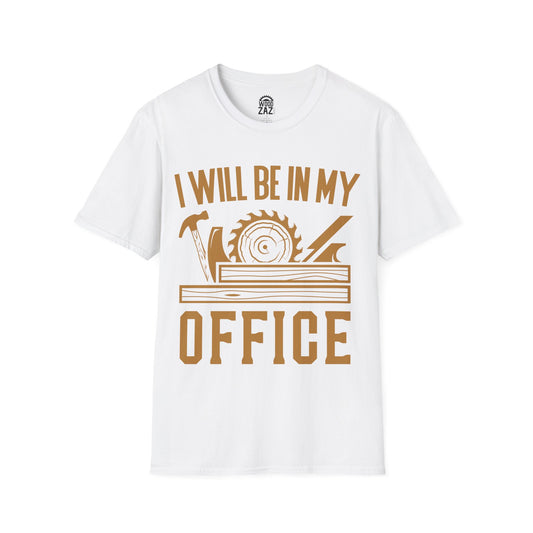 I will be in My Office