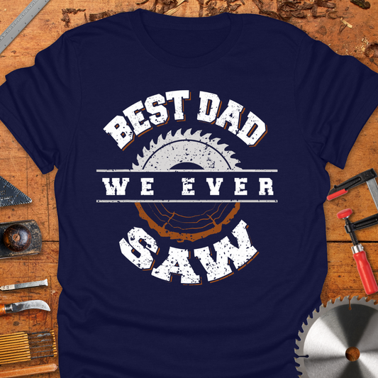 Best Dad We Ever Saw