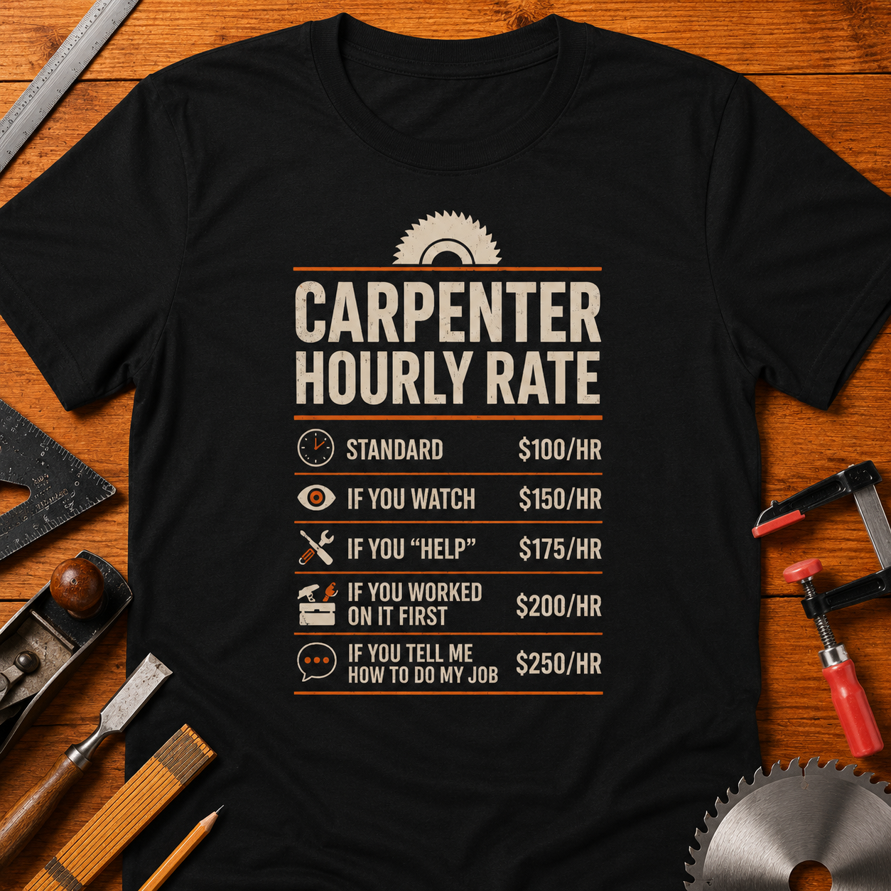 Carpenter Hourly Rate T-Shirt — Funny Woodworking Tee