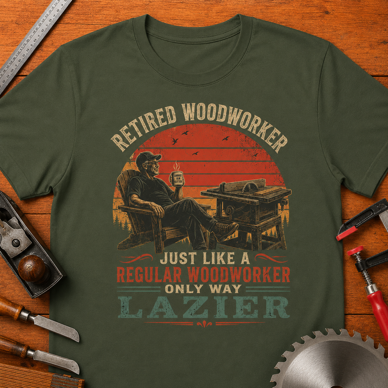 Retired...LAZIER
