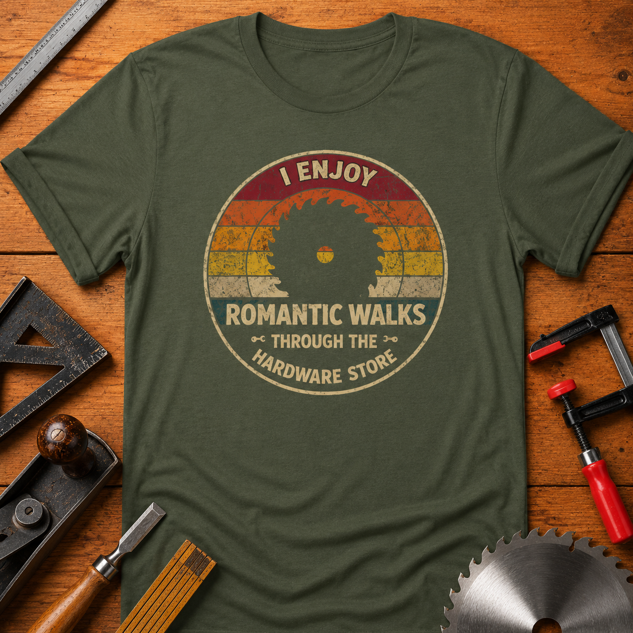 I Enjoy Romantic Walks Through the Hardware Store - Funny Woodworking T-Shirt