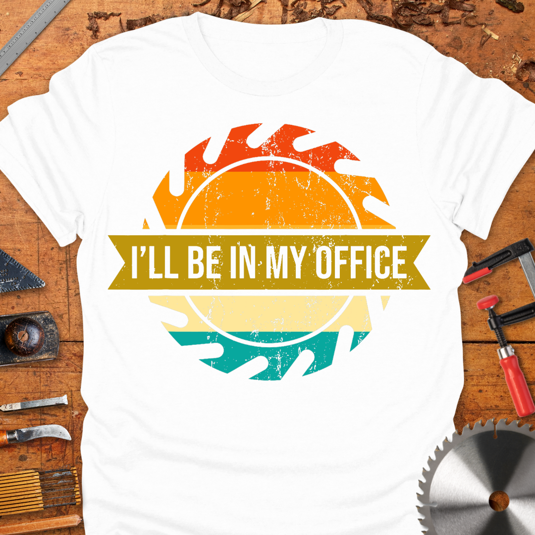 I’ll be in My Office