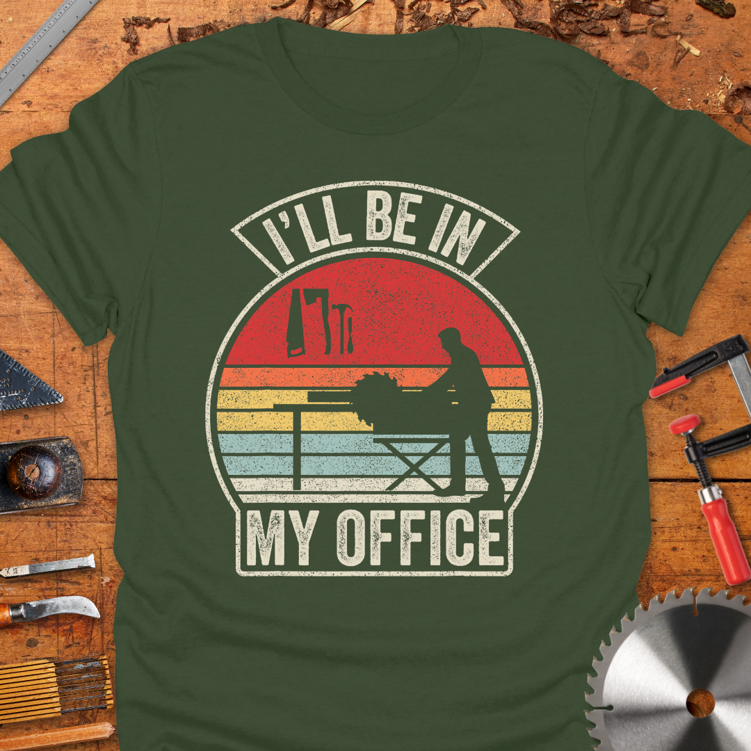 I’ll be in My Office