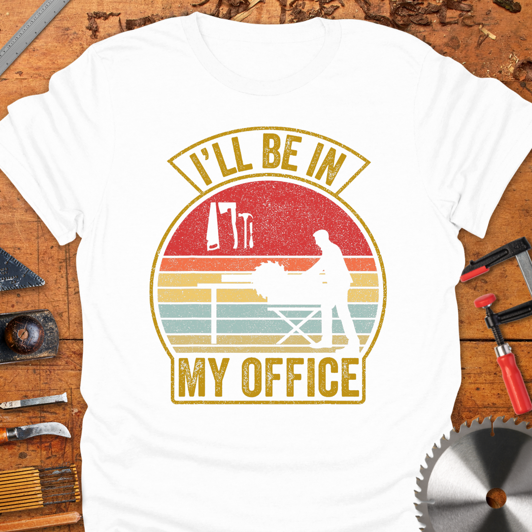 I’ll be in My Office