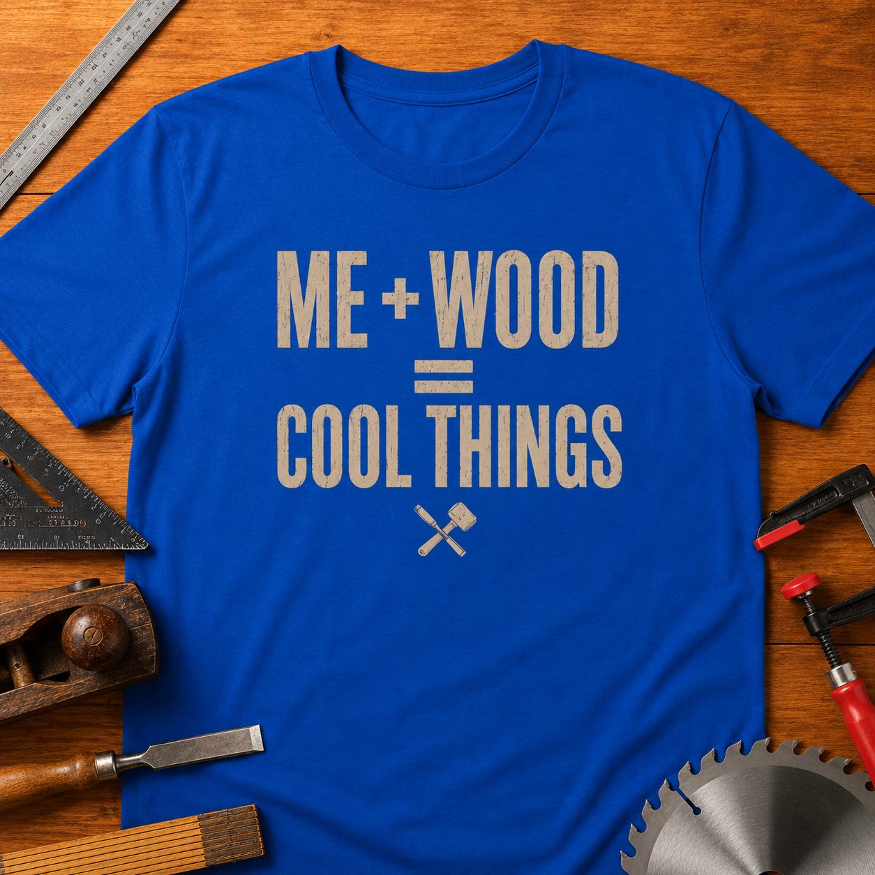 ME + WOOD = COOL THINGS Woodworking T-Shirt — Funny Prideful Carpenter Tee
