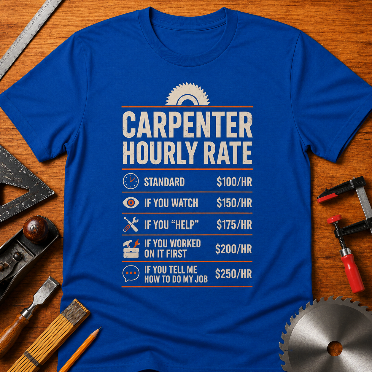Carpenter Hourly Rate T-Shirt — Funny Woodworking Tee